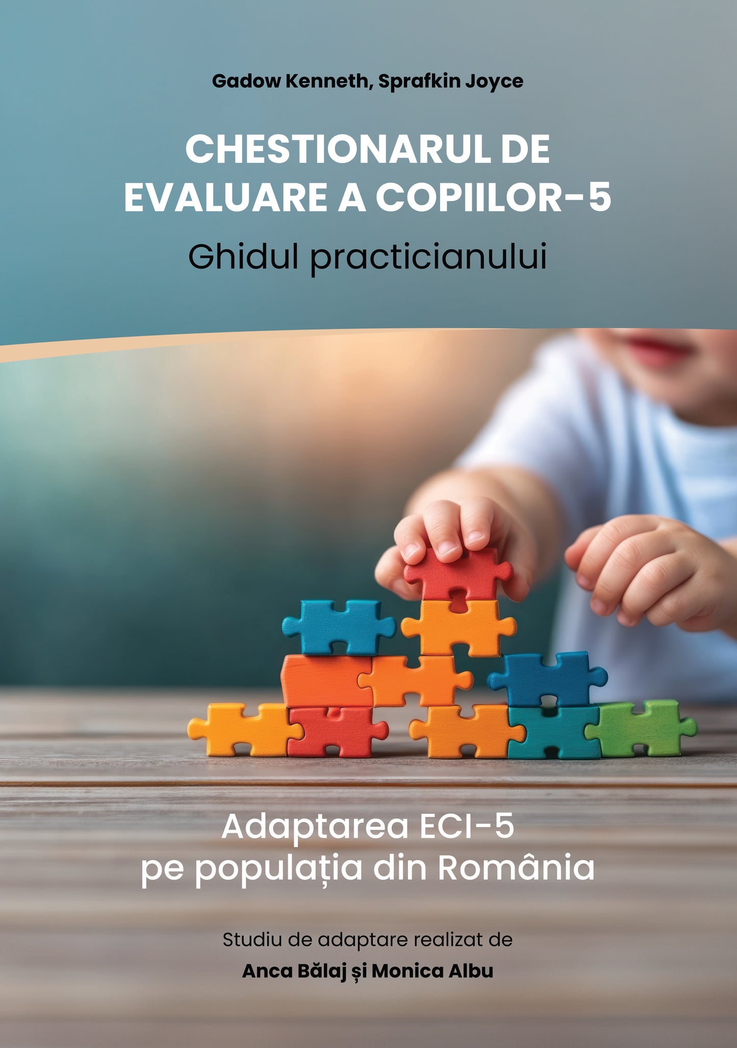 Chestionarul de evaluare a copiilor-5. Ghidul practicianului