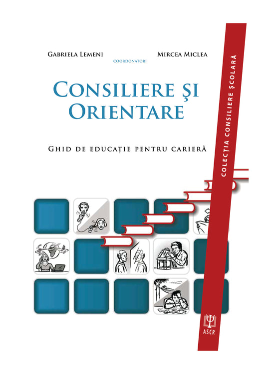 Consiliere și orientare. Ghid de educație pentru carieră