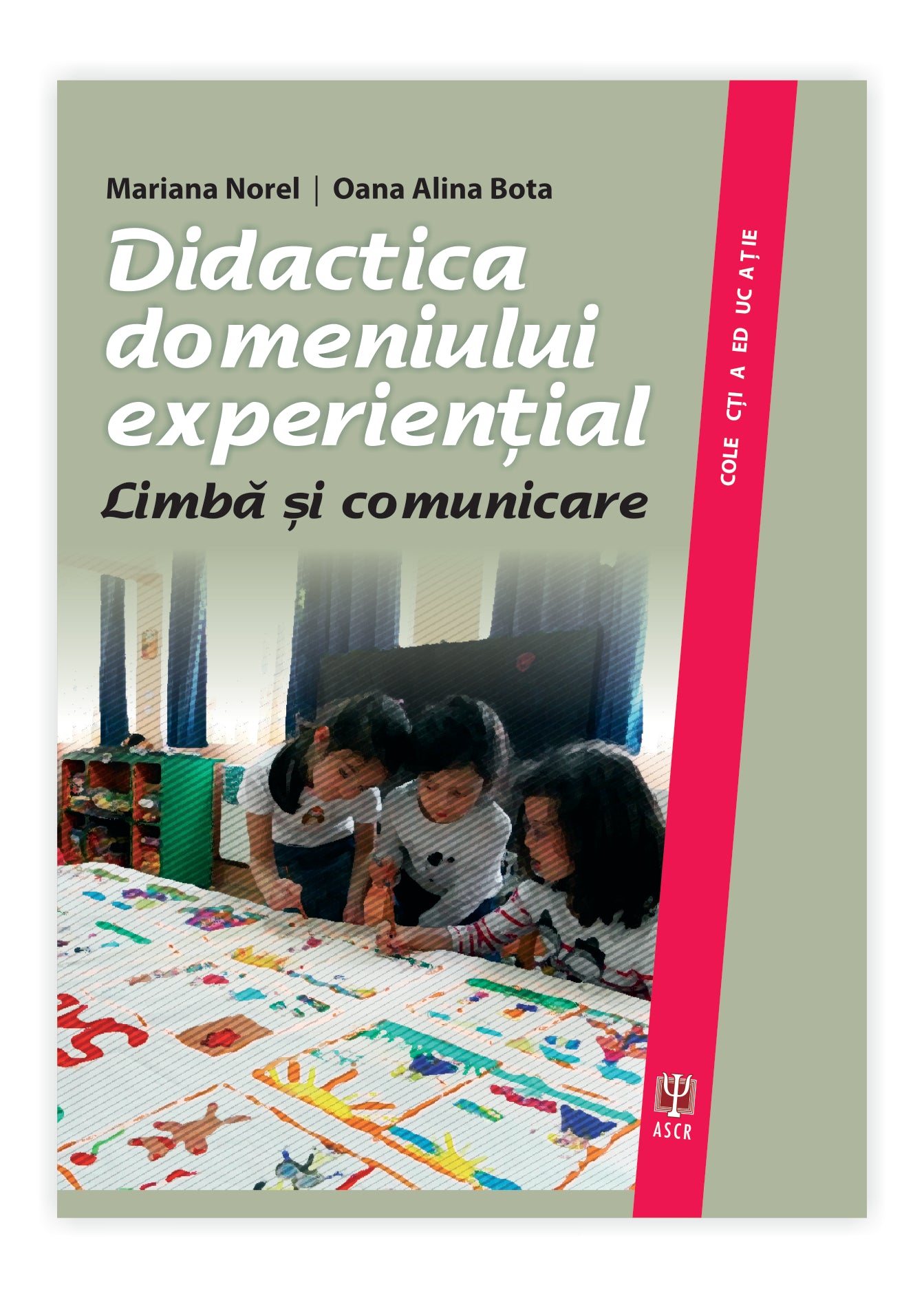 Didactica domeniului experiențial. Limbă și comunicare