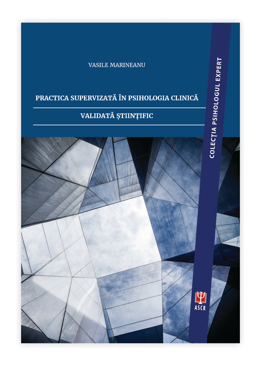 Practica supervizată în psihologia clinică validată științific