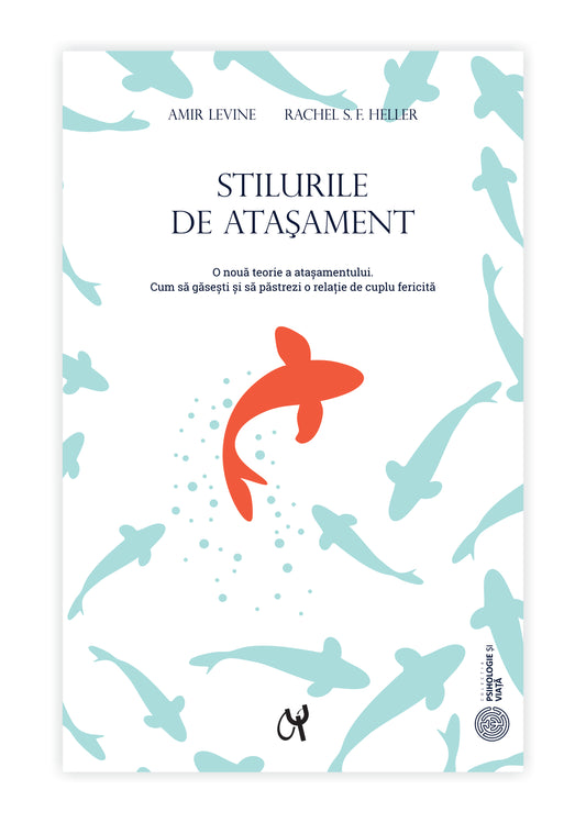 Stilurile de atașament. O nouă teorie a atașamentului. Cum să găsești și să păstrezi o relație de cuplu fericită