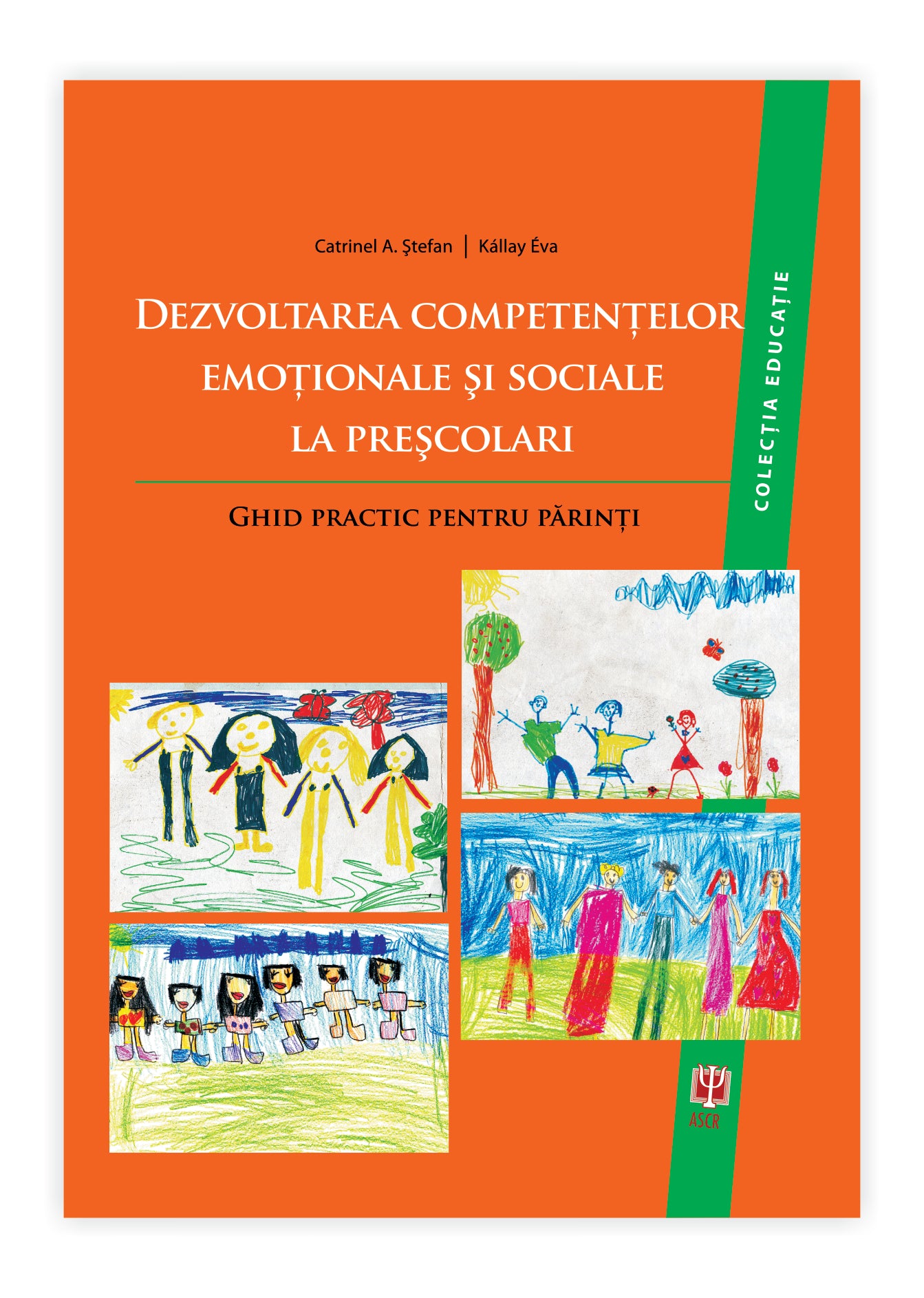 Dezvoltarea competențelor sociale și emoționale la preșcolari. Ghid practic pentru părinți